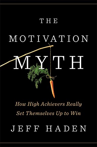 The Motivation Myth